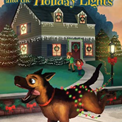 [FREE] PDF 📪 Rosco the Rascal and the Holiday Lights by  Shana Gorian,Josh Addessi,R