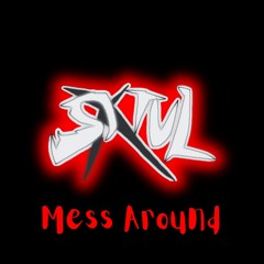 Mess Around (Version 3)