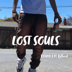LOST SOULS FT DJTHICK PROD. MIROOW