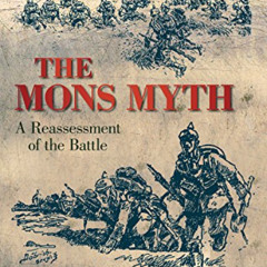 [Access] EBOOK 📂 Mons Myth: A Reassessment of the Battle by  Terence Zuber [EBOOK EP