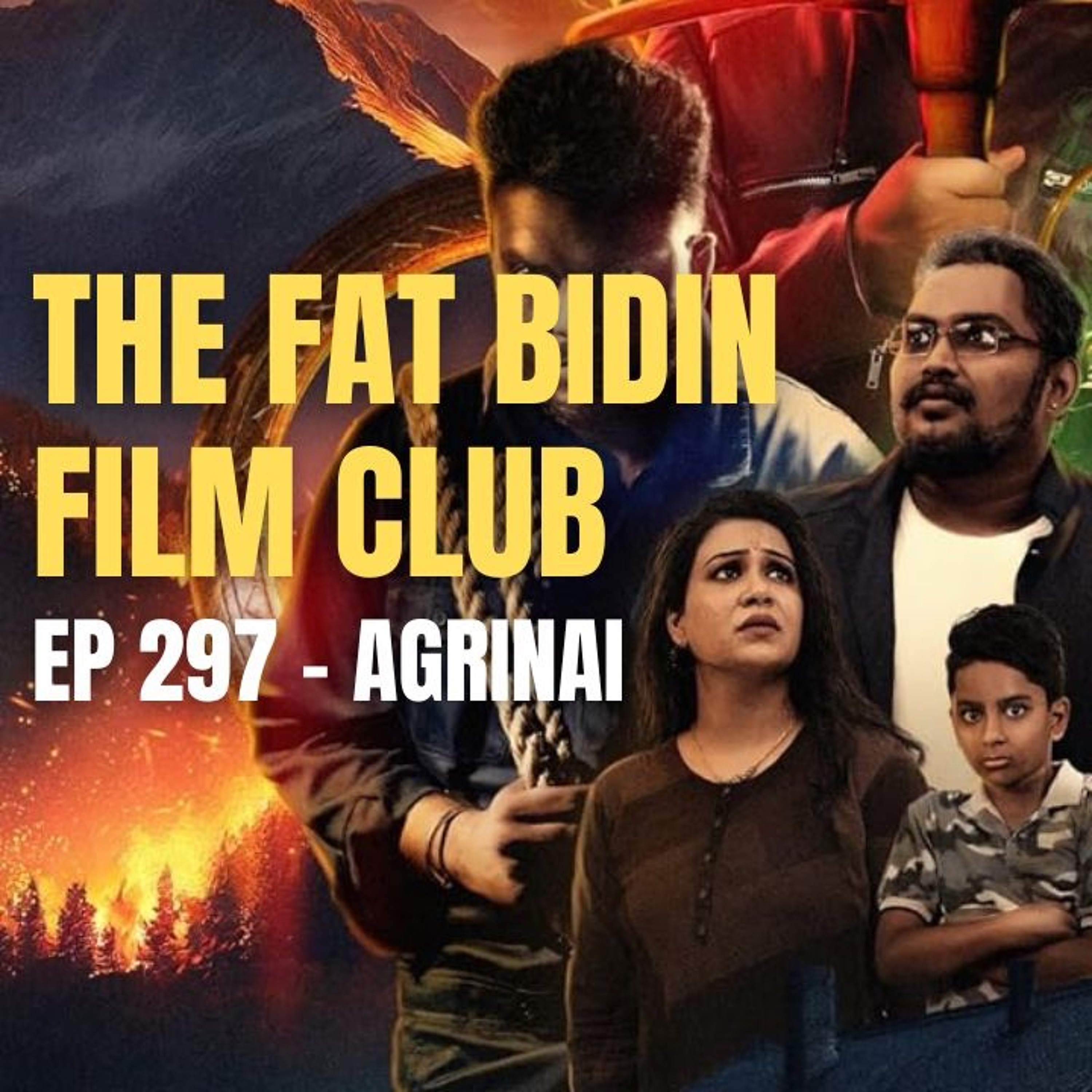 The Fat Bidin Film Club (Ep 297) - Agrinai episode artwork