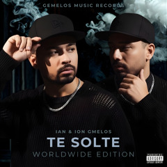 Te Solte - Ian & Ion GMelos