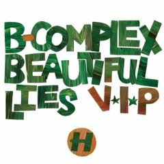 B - Complex, Gleb - Beautiful Radio Hit Lies (Oster MashUp)