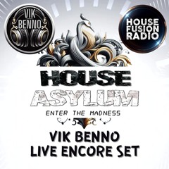 Vik Benno House Asylum Extended Live Set