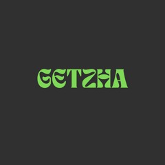 Getzha