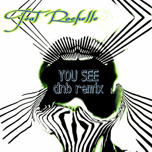 You see (dnb remix)