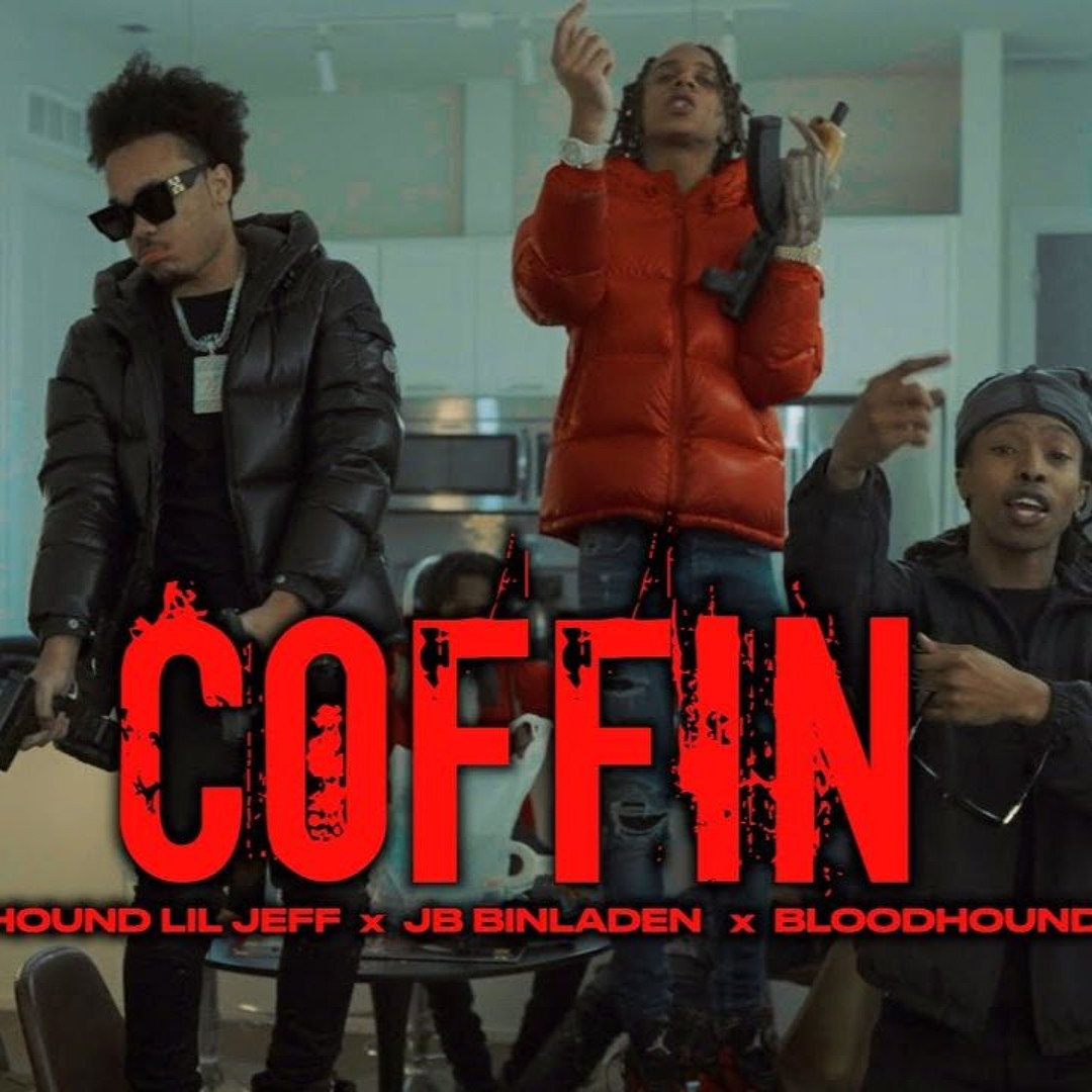 Stream Coffin (feat. JB BinLaden & BloodyHound Lil Jeff) by