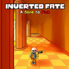 [Inverted Fate] [Fantrack Cover] - A Bone To Pick