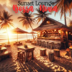 Bossa Nova Sunset Serenade