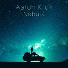 Aaron Kruk - Nebula [Argofox Release]