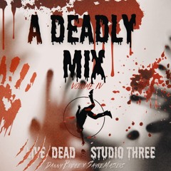A Deadly Mix  |  Part IV  |  Halloween Mix