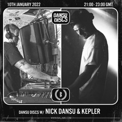 Dansu Discs w/ Nick Dansu & Kepler - January 2022