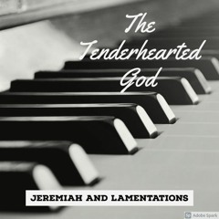 Jeremiah and Lamentations