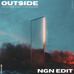 Outside (NGN Edit) - Calvin Harris (feat. Ellie Goulding)
