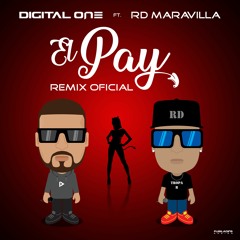El Pay (Remix Oficial) Ft. RD Maravilla