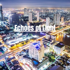 Echoes of Light