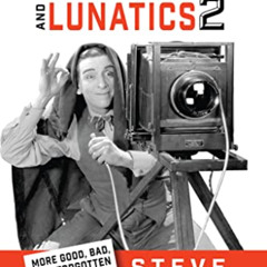 READ PDF ✏️ Lame Brains and Lunatics 2: More Good, Bad and Forgotten of Silent Comedy