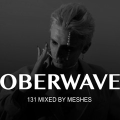 Meshes - Oberwave Mix 131
