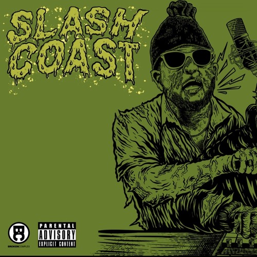 1. Johnny Slash & Coast LoCastro - Drop A Bomb
