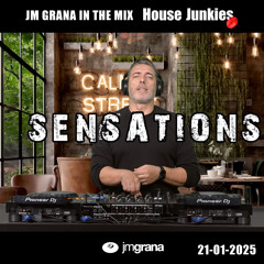 JM Grana In The Mix House Junkies (21-01-2025) SENSATIONS