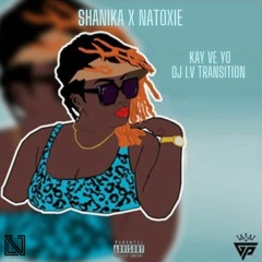 Shanika x Natoxie - Kay Ve Yo (DJ LV Transition) (Extrait) Version Complète Dans La Description