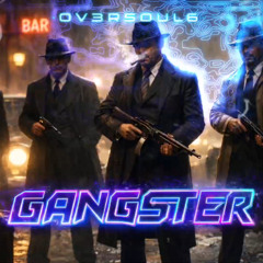Gangster