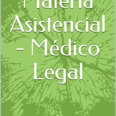 Read Book Glosario en Materia Asistencial - M?dico Legal (Spanish Edition)