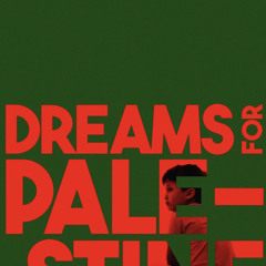 Dreams for Palestine