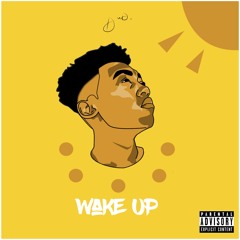 WAKE UP (Prod. By Ray-Beats & Oz)