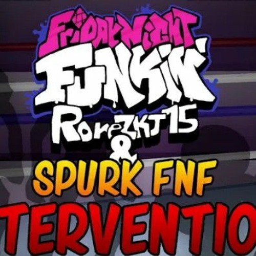 Intervention | Ronezkj15 x Spurk FNF