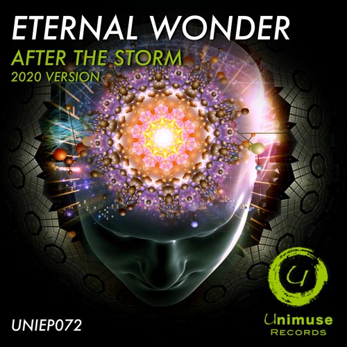 OUT NOW!!! [UNIEP072] Eternal Wonder - After The Storm (2020 Version) [Preview]