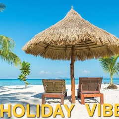 HOLIDAY VIBEZZZ MIX