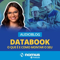 Audioblog #17 - Databook: o que é, para que serve e como montar o seu?