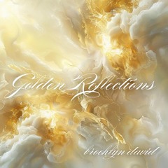 Golden Reflections