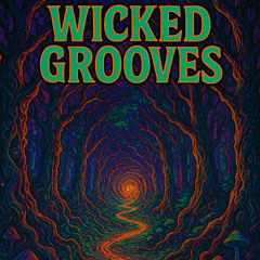 Wicked Grooves