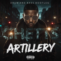 Ghetts-Artilliery, ( Ryan Kenneth Ford - Drum and bass - Bootleg )