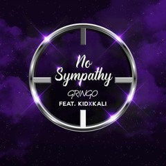 No Sympathy (Feat. KIDXKALI)