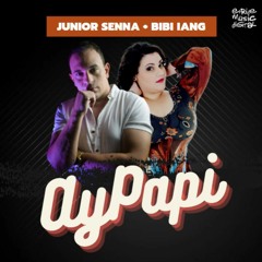 Junior Senna Ft. Bibi Iang - Ay Papi (Original Radio Mix)Release Date 04/03/2022 EPride Music