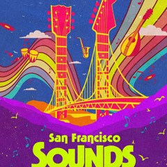 Watch San Francisco Sounds: A Place in Time S1xE2 ~fullEpisode