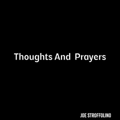 Thoughts And Prayers (Iphone GarageBand Demo)