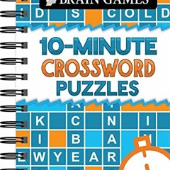 Read EBOOK EPUB KINDLE PDF Brain Games - To Go - 10 Minute Crosswords by  Publications International
