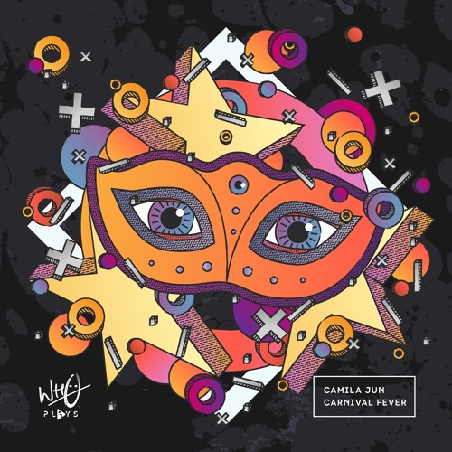 Camilla Jun - Carnival Fever [Wh0 Plays]