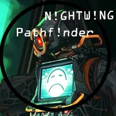N!GHTW!NG - Pathf!nder