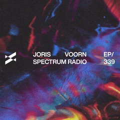 Spectrum Radio 339 by JORIS VOORN | Live from Schiphol Airport, Amsterdam