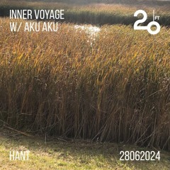 Inner Voyage w/ Aku Aku @ 20ft Radio - 28/06/2024