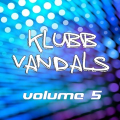KlubbVandals - Volume 5