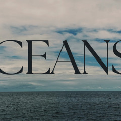 Oceans