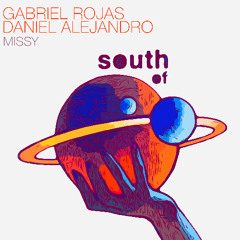 PREMIERE: Gabriel Rojas & Daniel Alejandro - Missy