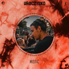 Mistic - Uroczysko 2023