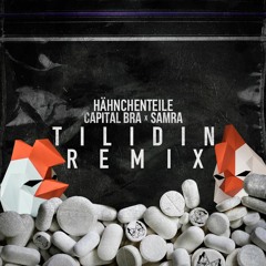 Capital Bra & Samra - Tilidin (Hähnchenteile Remix)